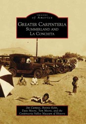 Greater Carpinteria : Summerland and La Conchita (Images of America)