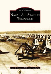 Naval Air Station Wildwood (Images of Aviation)