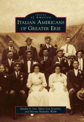 Italian Americans of Greater Erie (Images of America)