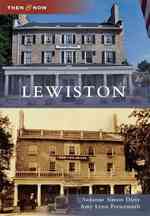 Lewiston (Then & Now)