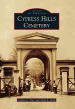 Cypress Hills Cemetery (Images of America Series)