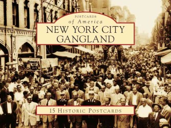 New York City Gangland (Postcards of America) （POS CRDS）