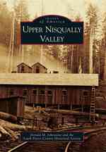 Upper Nisqually Valley (Images of America Series)
