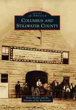 Columbus and Stillwater County (Images of America Series)
