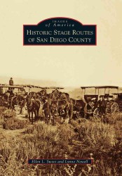 Historic Stage Routes of San Diego County (Images of America)