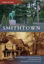 Smithtown (Then & Now)