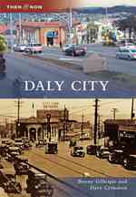Daly City (Then & Now)