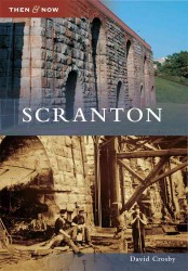 Scranton (Then & Now)