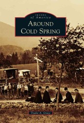 Around Cold Spring (Images of America)