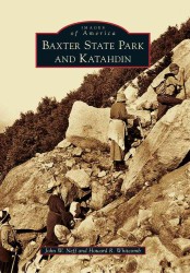 Baxter State Park and Katahdin (Images of America)