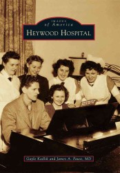 Heywood Hospital (Images of America) （1ST）