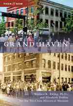 Grand Haven (Then & Now)