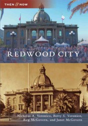 Redwood City (Then & Now)