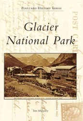 Glacier National Park (Postcard History)