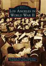 Los Angeles in World War II (Images of America Series)