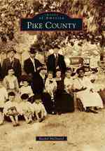 Pike County (Images of America Series)