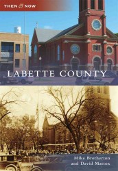 Labette County (Then & Now)