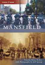 Mansfield (Then & Now)