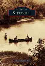 Steelville (Images of America Series)