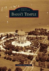 Baha'i Temple (Images of America Series)