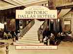 Historic Dallas Hotels (Postcards of America) （POS CRDS）