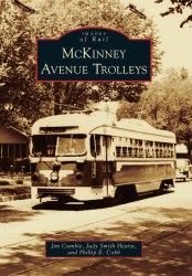 McKinney Avenue Trolleys (Images of Rail)