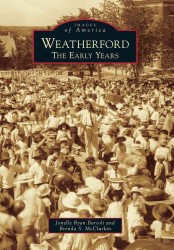 Weatherford : The Early Years (Images of America)