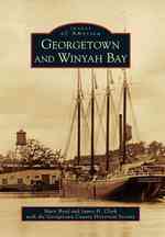 Georgetown and Winyah Bay (Images of America Series)