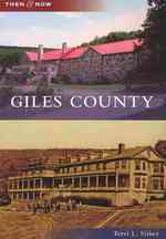 Giles County (Then & Now)