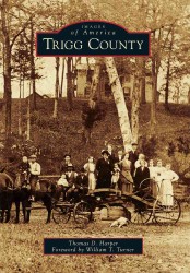 Trigg County (Images of America Series)
