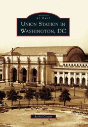 Union Station in Washington, Dc (Images of Rail)