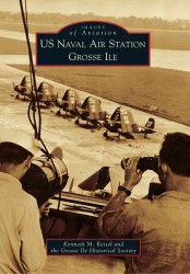 US Naval Air Station Grosse Ile (Images of Aviation)