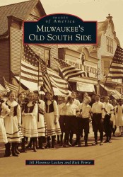 Milwaukee's Old South Side (Images of America)