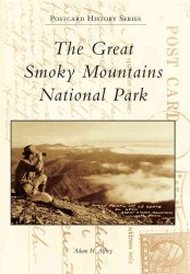 The Great Smoky Mountains National Park (Postcard History)