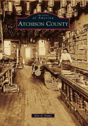 Atchison County (Images of America)