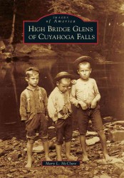 High Bridge Glens of Cuyahoga Falls (Images of America)