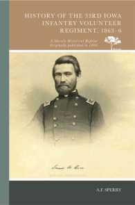 History of the 33rd Iowa Infantry Volunteer Regiment, 1863-6 （Reprint）