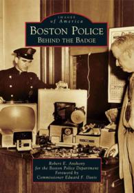 Boston Police : Behind the Badge (Images of America)