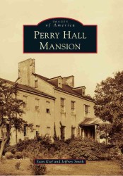 Perry Hall Mansion (Images of America)