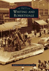 Whiting and Robertsdale (Images of America)