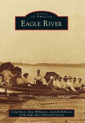 Eagle River (Images of America Series)