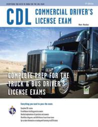 CDL Commercial Driver's License Exam : Everything You Need to Know for the Cdl (Cdl Commercial Driver License Exam) （5TH）