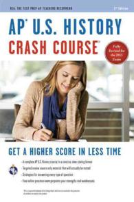AP U.S. History Crash Course (Ap Crash Course (Rea)) （3 PAP/PSC）