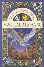 Llewellyn's 2002 Magical Almanac (Llewellyn's Magical Almanac)