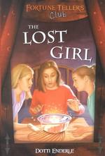 The Lost Girl : Fortune Tellers Club (Fortune Tellers Club)
