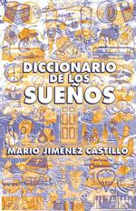 Diccionario De Los Suenos / Dictionary of Dreams