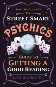 The Street Smart Psychic's Guide to Getting a Good Reading （1ST）