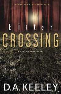 Bitter Crossing (Peyton Cote)