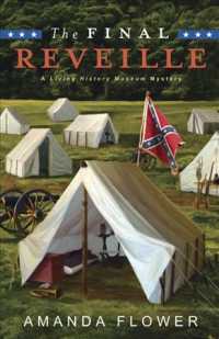 The Final Reveille (Living History Museum Mysteries)