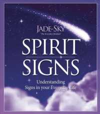 Spirit Signs : Understanding Signs in Your Everyday Life
